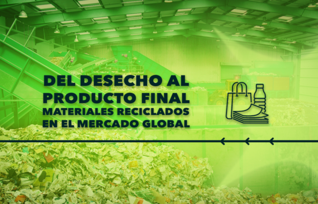 Del Desecho al Producto Final