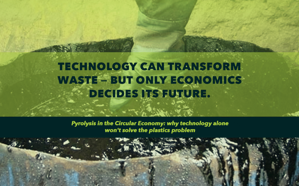 TECHNOLOGY CAN TRANSFORM WASTE – BUT ONLY ECONOMICS DECIDES ITS FUTURE.